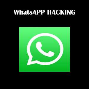 WhatsApp Hacking